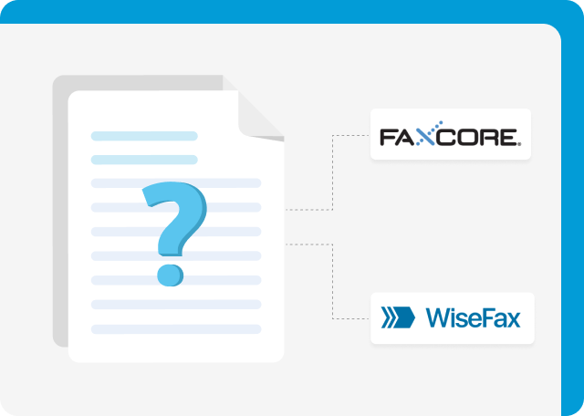 WiseFax and FaxCore Which should you choose?