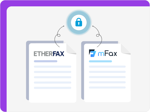 Both mFax and ETHERFAX are secure.