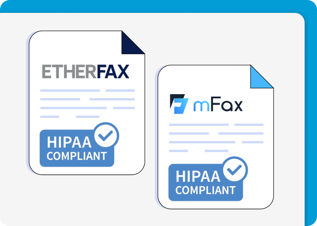 Both mFax and ETHERFAX are HIPAA compliant.