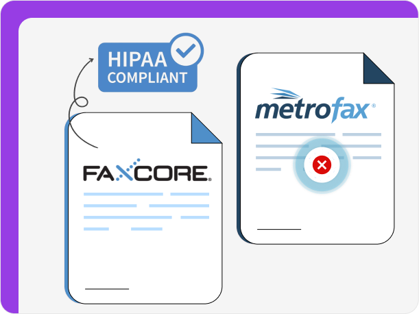 FaxCore is HIPAA compliant unlike MetroFax